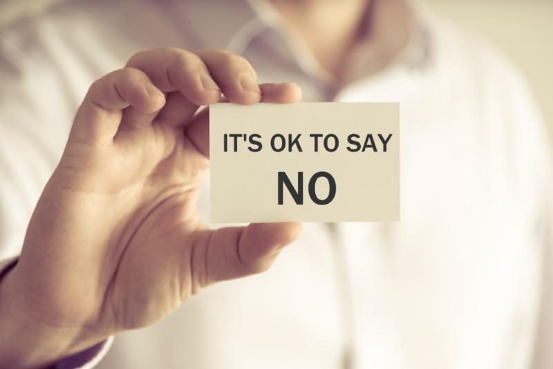 It’s OK to Say “NO”