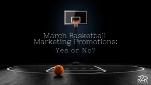 March Basketball Marketing Promotions